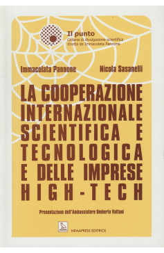 La cooperazione internazionale scientifica e tecnologica e delle imprese high tech La cooperazione internazionale scientifica e tecnologica e delle imprese high tech Nemapress