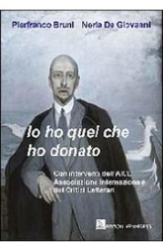 Io ho quel che ho donato Io ho quel che ho donato Nemapress