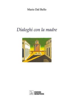 Dialoghi con la madre Dialoghi con la madre Nemapress