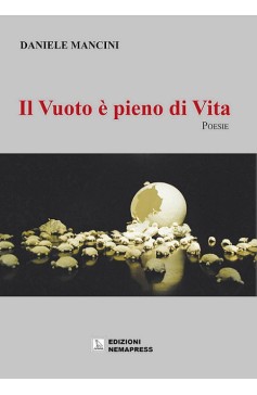 Il Vuoto è pieno di Vita Il Vuoto è pieno di Vita Nemapress