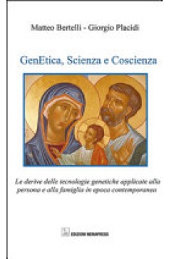 GenEtica, Scienza e Coscienza GenEtica, Scienza e Coscienza Nemapress