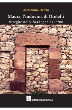 Maura, l'indovina di Orotelli Maura, l'indovina di Orotelli Nemapress