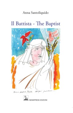 Il Battista - The Baptist Il Battista - The Baptist Nemapress