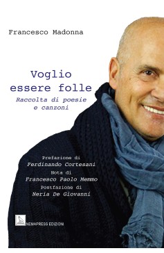 Voglio essere folle Voglio essere folle Nemapress