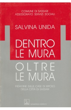 Dentro le mura, oltre le mura Dentro le mura, oltre le mura Nemapress